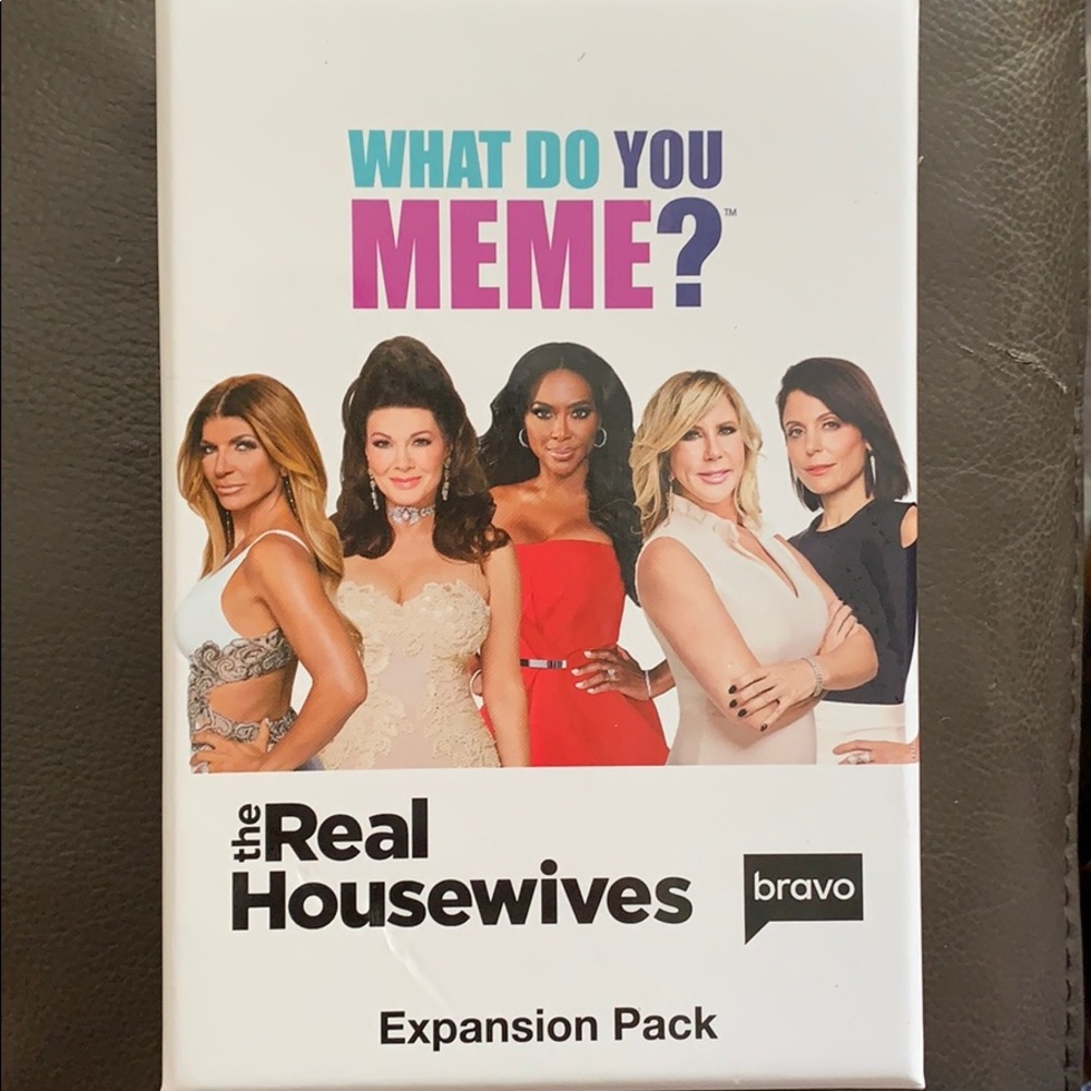 What do you Meme expansion pack! Real Housewives!